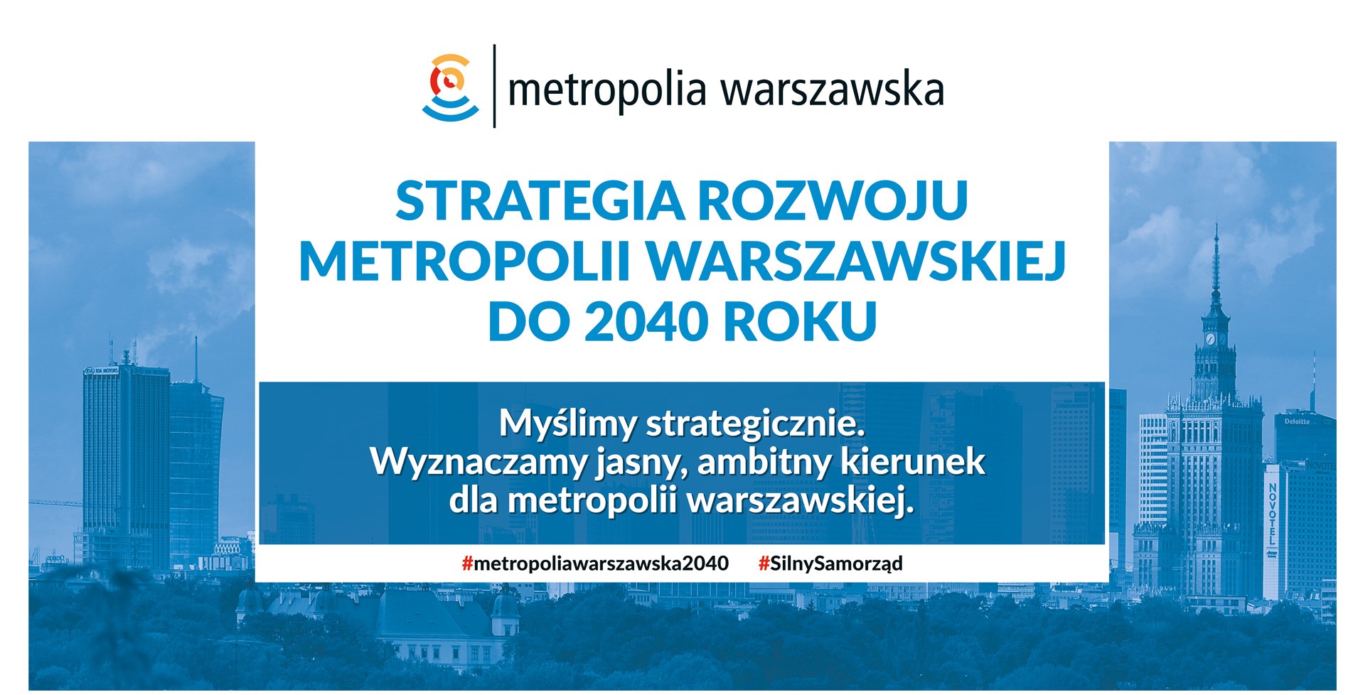 Baner z napisem "Strategia Metropolii Warszawskiej"